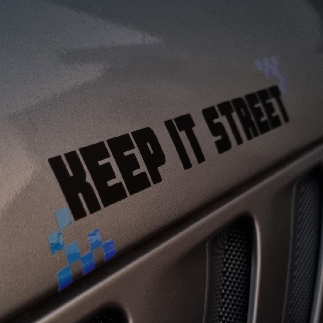 Keep It Street Decal